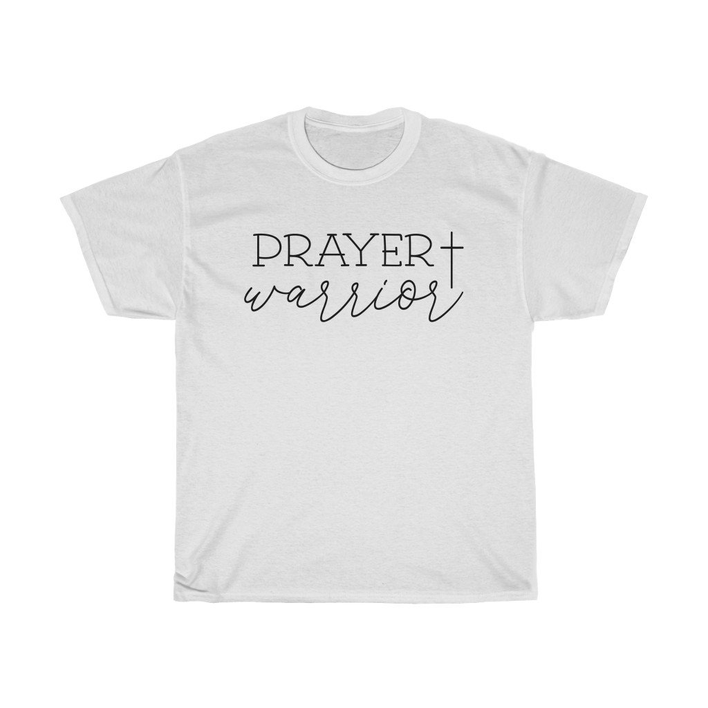 T-Shirt White / S Prayer Warrior Shirt - Christian T shirt Fundraiser tee, unisex t-shirt. gift for men and women