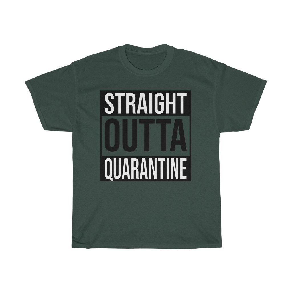 T-Shirt Forest Green / S Straight Outta Quarantine Isolation shirt, Straight Outta Quarantine hairstylist 2020 bartender 2020 Class Of 2020 Teacher 2020 T-sirt