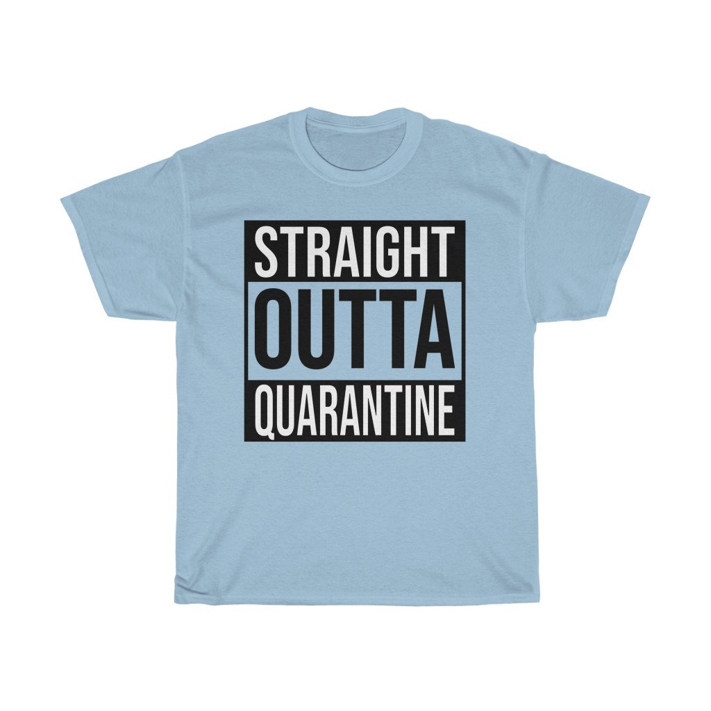 T-Shirt Light Blue / S Straight Outta Quarantine Isolation shirt, Straight Outta Quarantine hairstylist 2020 bartender 2020 Class Of 2020 Teacher 2020 T-sirt