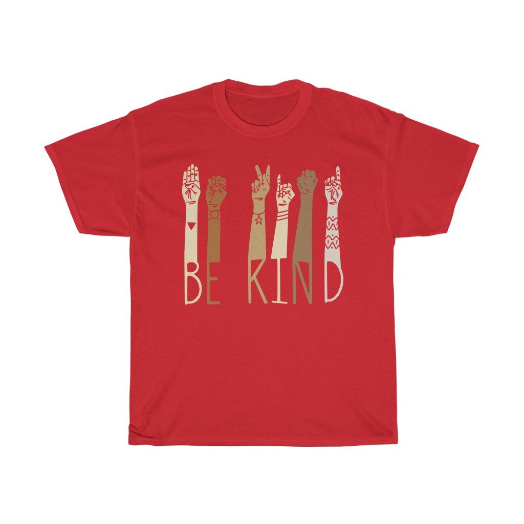 T-Shirt Red / S Be Kind Sign Language Shirt, Kindness Tee, Teacher Shirt, Anti-Racism/Equality tshirt design unisex. gift for him and her
