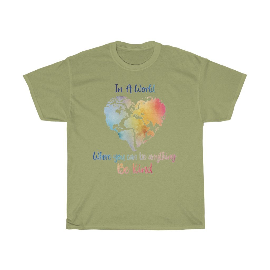 T-Shirt Kiwi / S In A World Where You Can Be Anything Be Kind Shirt - Teacher tShirt, Anti Bullying, Inspirational Gift, counselor tee, gift for her