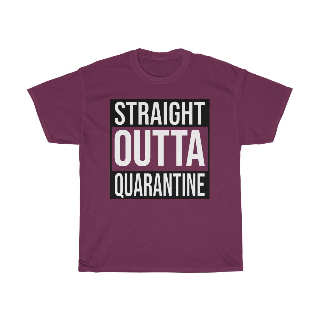 T-Shirt Maroon / S Straight Outta Quarantine Isolation shirt, Straight Outta Quarantine hairstylist 2020 bartender 2020 Class Of 2020 Teacher 2020 T-sirt