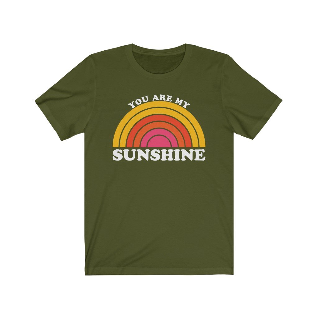 T-Shirt Olive / XS You are my sunshine rainbow design, Unisex Jersey Short Sleeve Tee small - large plus size