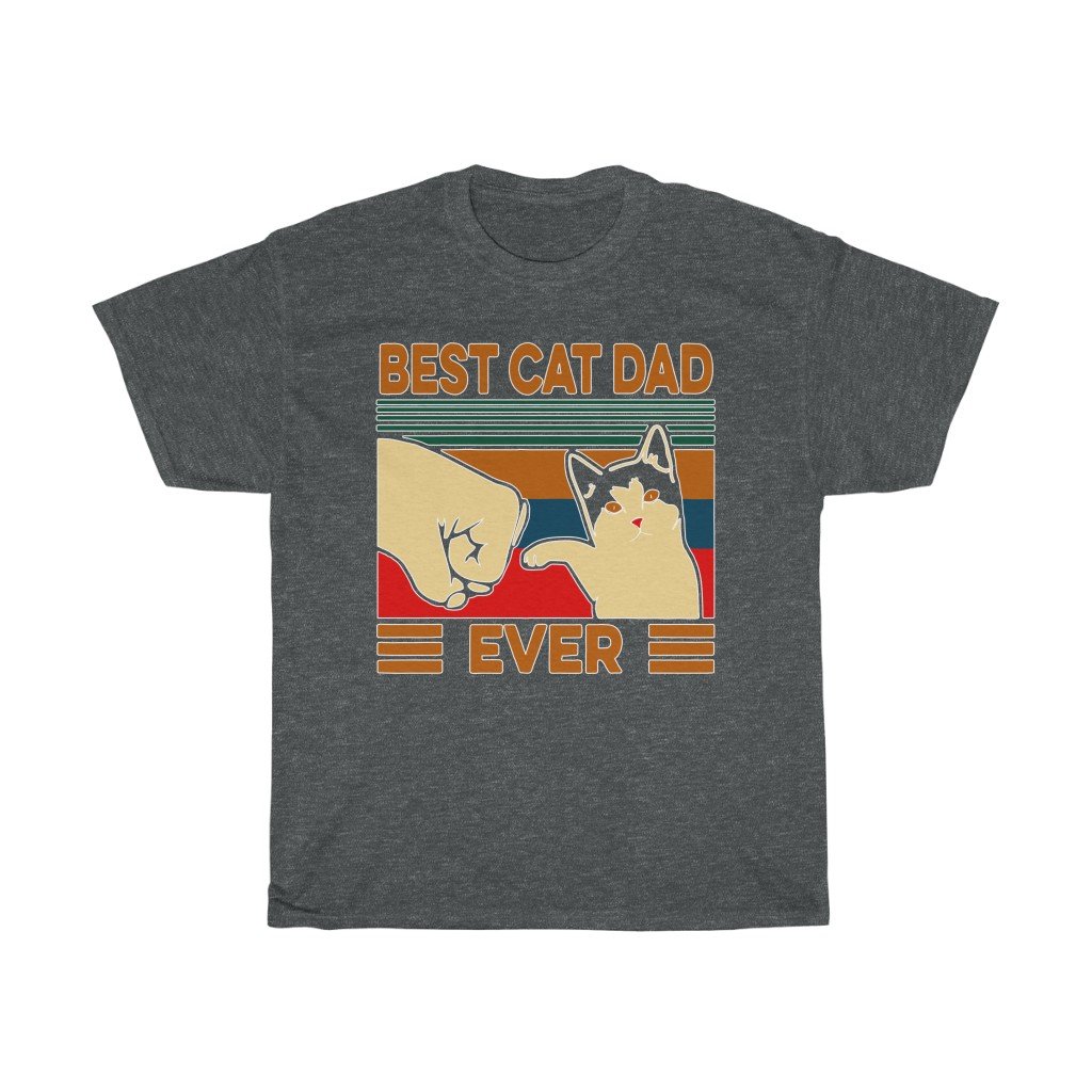 T-Shirt Dark Heather / S Best Cat Dad Ever T-Shirt, Funny Cat Daddy, Father shirt Top, gift for him, Cat lover tee, plus size tee-shirt