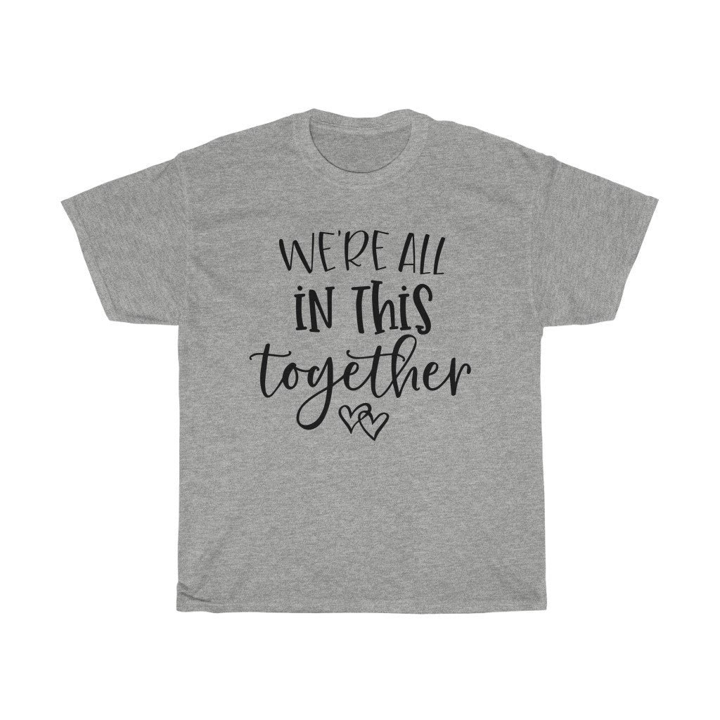 T-Shirt Sport Grey / S Copy of We're all in this together women tshirt tops, short sleeve ladies cotton tee shirt  t-shirt, small - large plus size