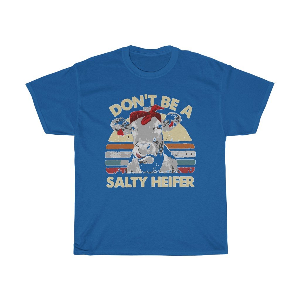 T-Shirt Royal / S Don't be a salty heifer shirt, cute cow head design tee, gift for him/her, Unisex Tshirts