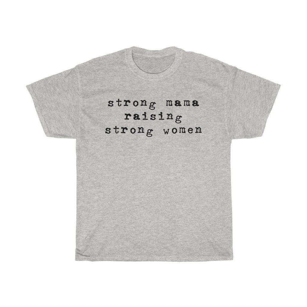 T-Shirt Ash / S Strong Mama Raising Strong women women tshirt tops, short sleeve ladies cotton tee shirt  t-shirt, small - large plus size