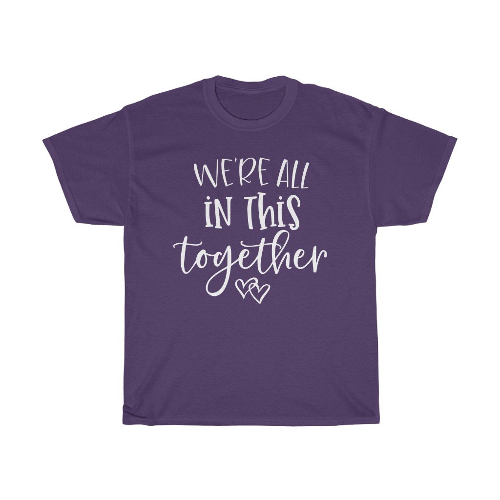 T-Shirt Purple / S Copy of We're all in this together women tshirt tops, short sleeve ladies cotton tee shirt  t-shirt, small - large plus size