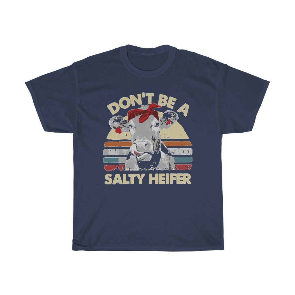 T-Shirt Navy / S Don't be a salty heifer shirt, cute cow head design tee, gift for him/her, Unisex Tshirts