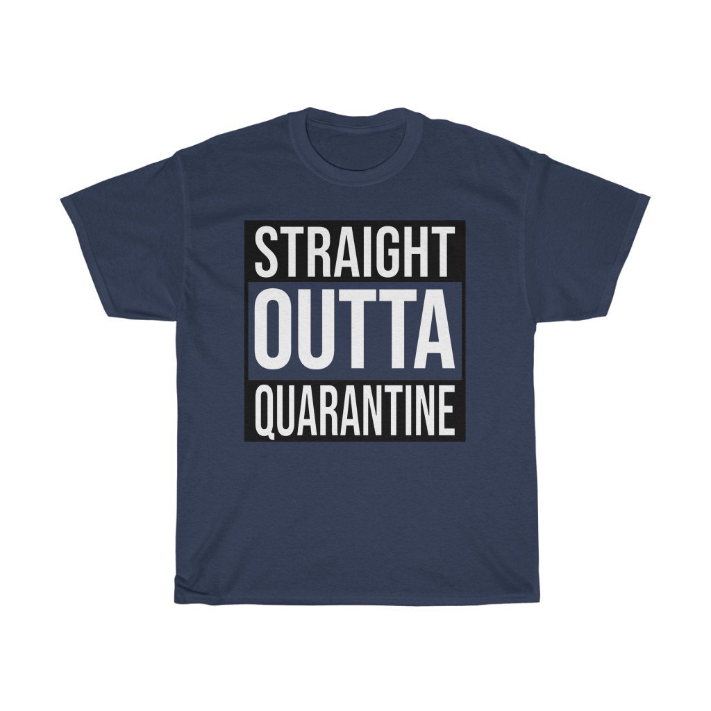 T-Shirt Navy / S Straight Outta Quarantine Isolation shirt, Straight Outta Quarantine hairstylist 2020 bartender 2020 Class Of 2020 Teacher 2020 T-sirt