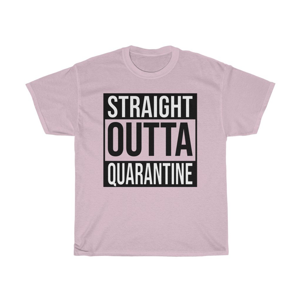 T-Shirt Light Pink / S Straight Outta Quarantine Isolation shirt, Straight Outta Quarantine hairstylist 2020 bartender 2020 Class Of 2020 Teacher 2020 T-sirt