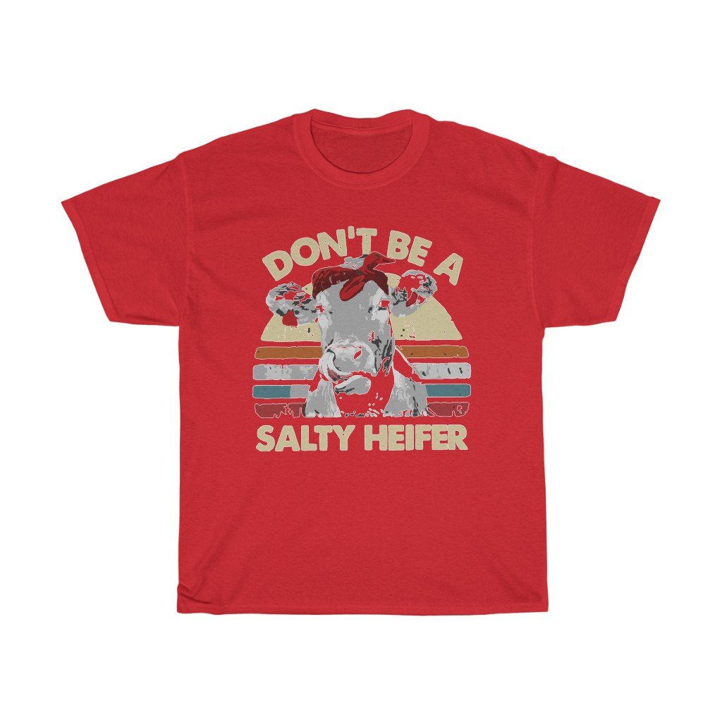 T-Shirt Red / S Don't be a salty heifer shirt, cute cow head design tee, gift for him/her, Unisex Tshirts