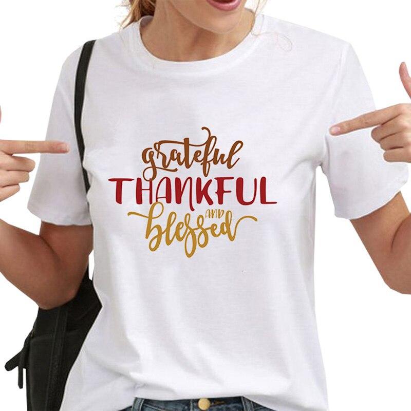 T-Shirts Thanksgiving Tee GRATEFUL THANKFUL BLESSED Tshirt Women Tees Female Short Sleeve Letter Printed Tops